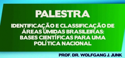 Palestra aborda degradação das Áreas Úmidas brasileiras